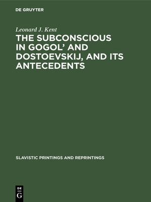 cover image of The subconscious in Gogol' and Dostoevskij, and its antecedents